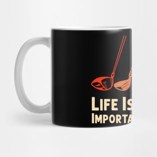 Life Is Full Of Important Choices Golf Player Golf Lovers Mug